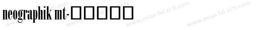 neographik mt字体转换